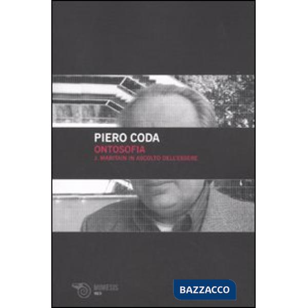 Ontosofia. J. Maritain in ascolto dell'essere