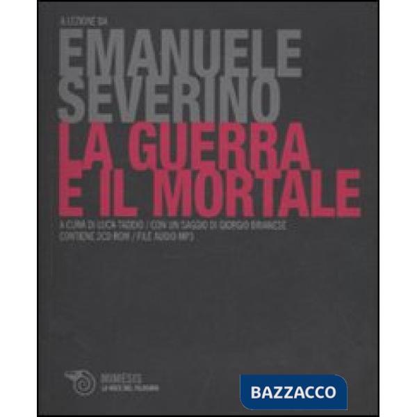 Guerra e il mortale. Con audiolibro (La)