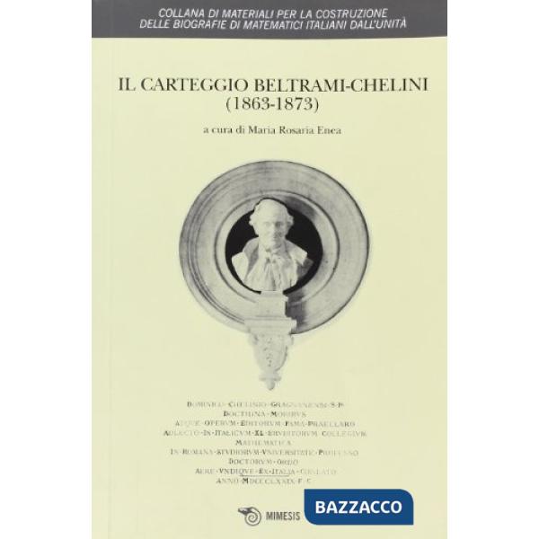 Carteggio Beltrami-Chelini (1863-1873)