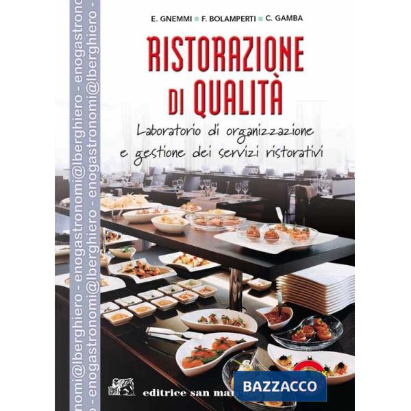 RISTORAZIONE DI QUALITA'
