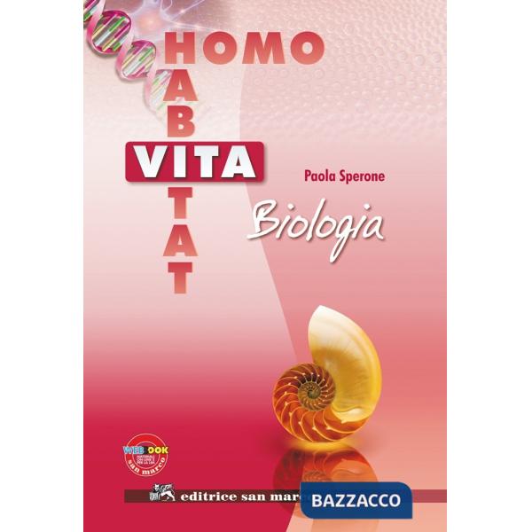 VITA, HABITAT, HOMO - BIOLOGIA