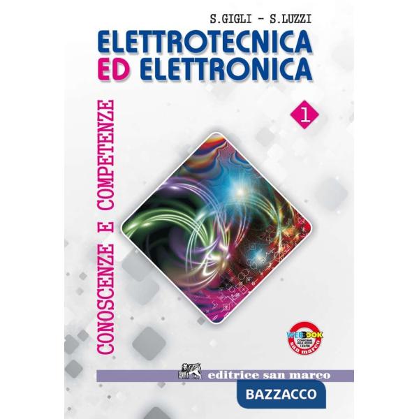 ELETTROTECNICA ED ELETTRONICA VOL. 1
