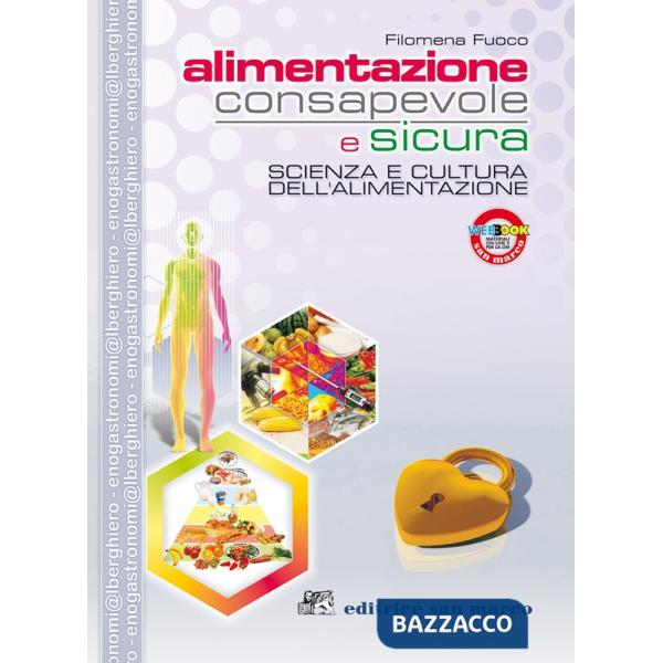 ALIMENTAZIONE CONSAPEVOLE E SICURA + QUADERNO