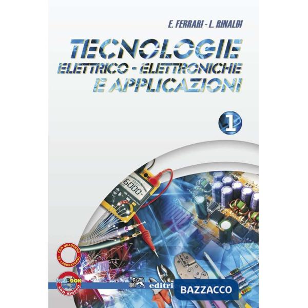 TECNOLOGIE ELETTRICO-ELETTRONICHE E APPLICAZIONI 1