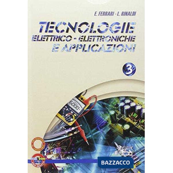 TECNOLOGIA ELETTRICO-ELETTRONICHE E APPLICAZIONI 3