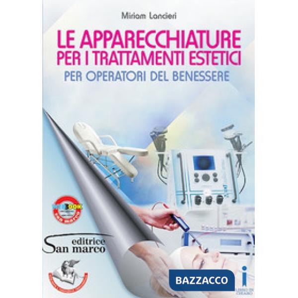 LE APPARECCHIATURE PER I TRATTAMENTI ESTETICI