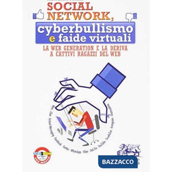 SOCIAL NETWORK CYBERBULLISMO E FAIDE VIRTUALI