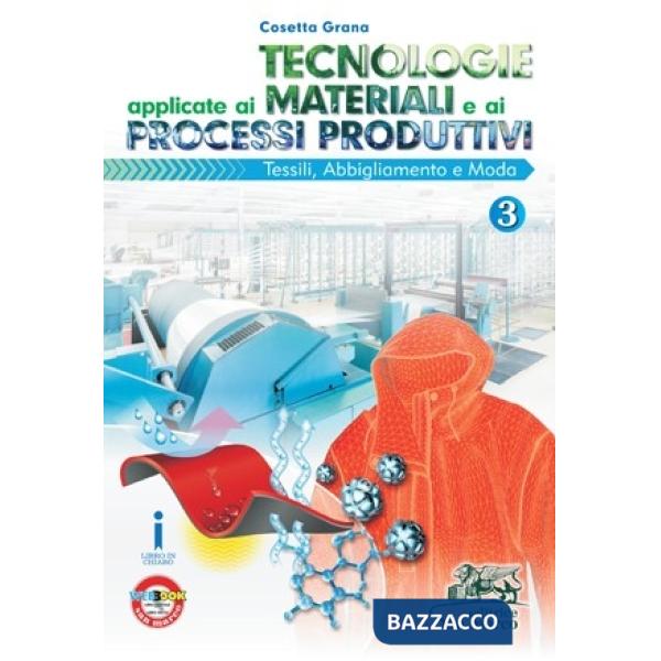 TECNOLOGIE APPLICATE AI MATERIALI E AI PROCESSI PRODUTTIVI 3 - TESSILE