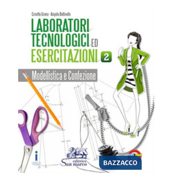 LABORATORI TECNOLOGICI ED ESERCITAZIONI VOL. 2