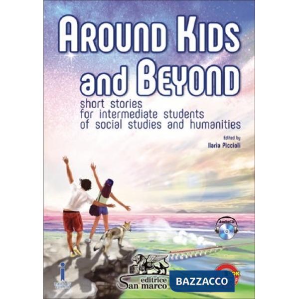 AROUND KIDS AND BEYOND