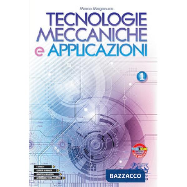 TECNOLOGIE MECCANICHE E APPLICAZIONI 1