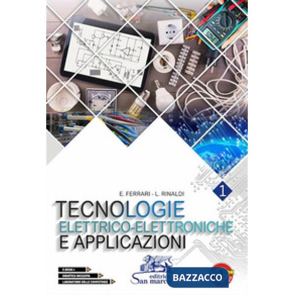 TECNOLOGIE ELETTRICO-ELETTRONICHE E APPLICAZIONI 1