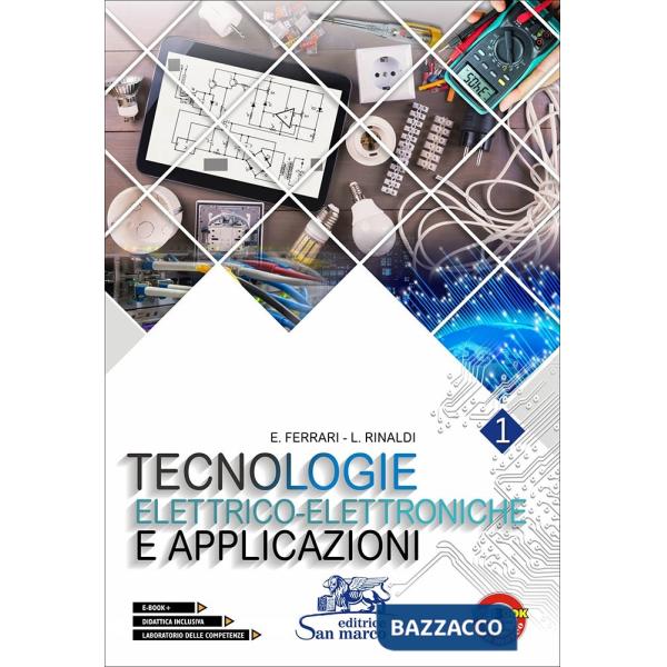 TECNOLOGIE ELETTRICO-ELETTRONICHE E APPLICAZIONI 1 - E-BOOK