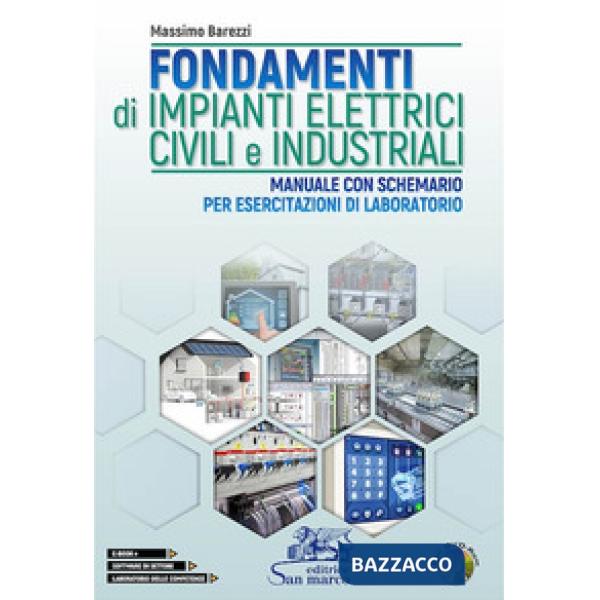 FONDAMENTI DI IMPIANTI ELETTRICI CIVILI E INDUSTRIALI NE + MANUALE