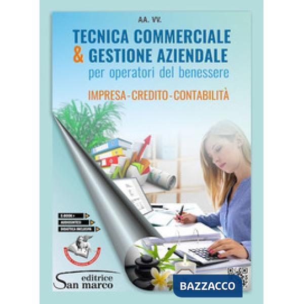 TECNICA COMMERCIALE & GESTIONE AZIENDALE. IMPRESA, CREDITO, CONTAB.