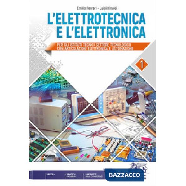 L'ELETTROTECNICA E L'ELETTRONICA 1