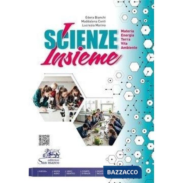 SCIENZE INSIEME. CON VIDEO, COMPITI DI REALTA', DIDATTICA INCLUSIVA.