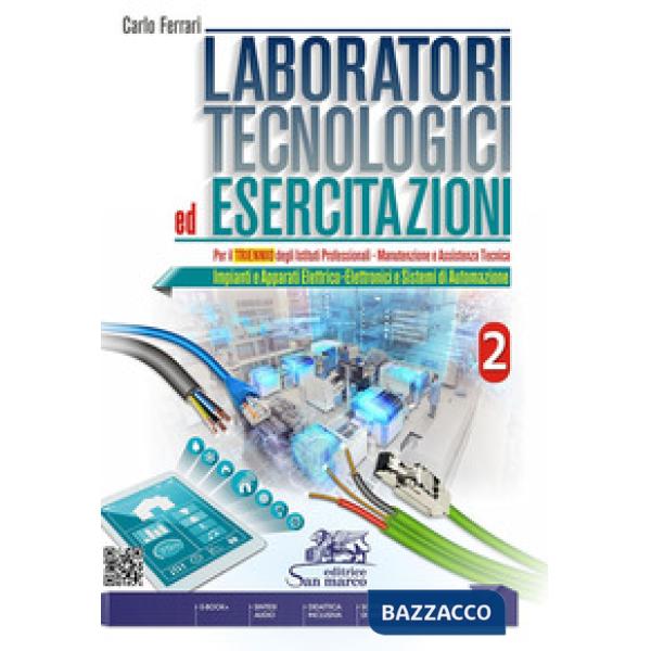 LABORATORI TECNOLOGICI ED ESERCITAZIONI 2 IMPIANTI E APPARATI ELETTRIC