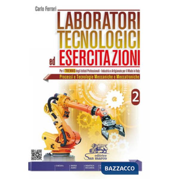 LABORATORI TECNOLOGICI ED ESERCITAZIONI 2 PROCESSI E TECNOLOGIE MECCAN