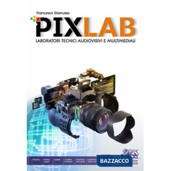PIXLAB LABORATORI TECNICI AUDIOVISIVI E MULTIMEDIALI