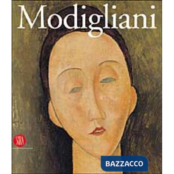 Modigliani. Ediz. illustrata