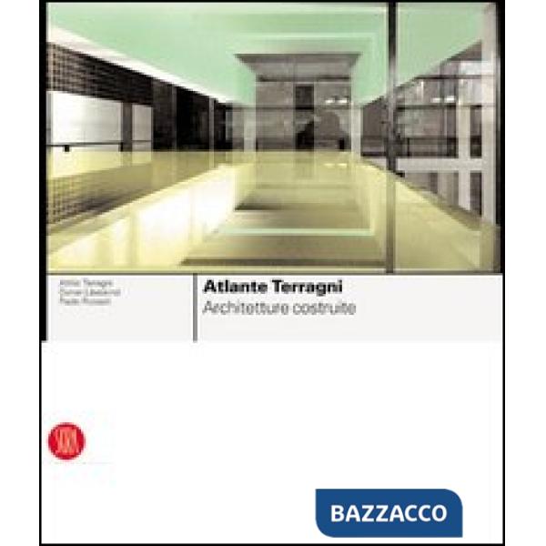 Atlante Terragni. Ediz. illustrata
