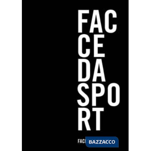 Facce da sport. Ediz. italiana e inglese