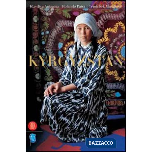 Kyrghistan. Ediz. illustrata