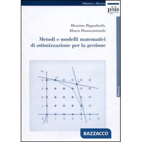 Metodi e modelli matematici di ottimizzazione per la gestione