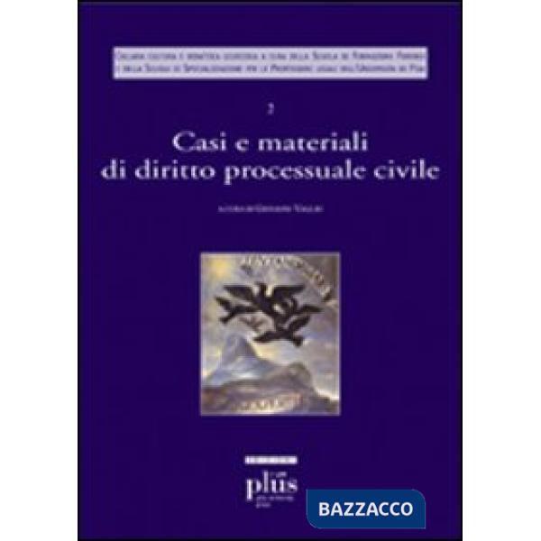 Casi e materiali di diritto processuale civile