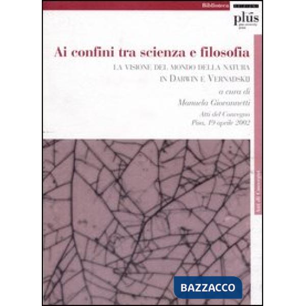 Ai confini tra scienza e filosofia: la visione del mondo della natura in Darwin 