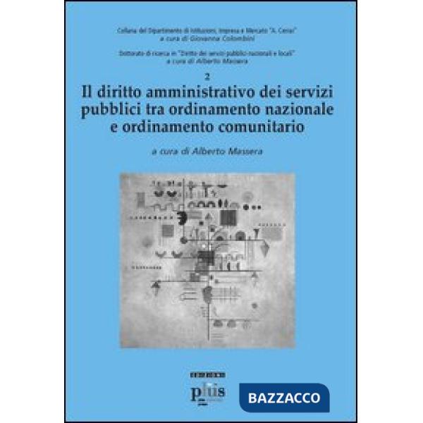 Diritto amministrativo dei servizi pubblici tra ordinamento nazionale e ordiname