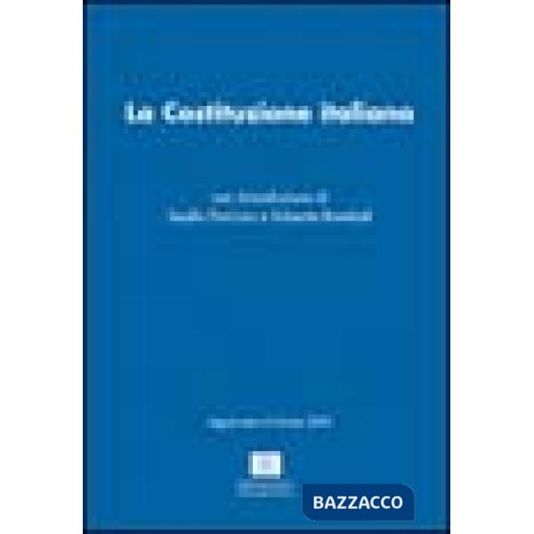 Costituzione italiana. Aggiornata a marzo 2004 (La)