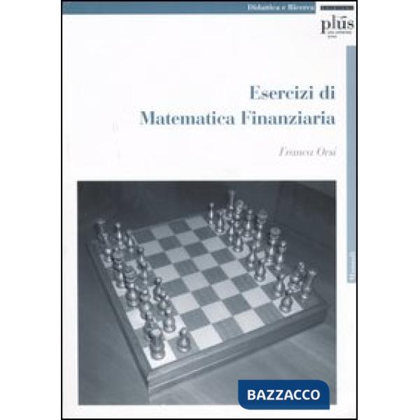 Esercizi di matematica finanziaria