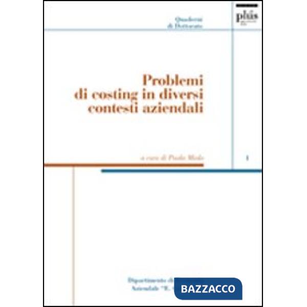 Problemi di costing in diversi contesti aziendali