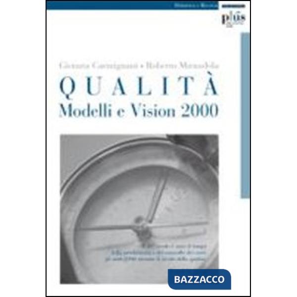 Qualità. Modelli e Vision 2000