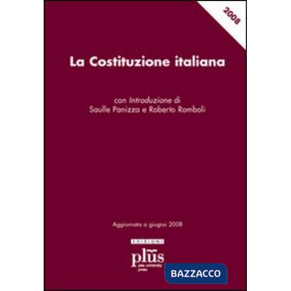 Costituzione italiana. Aggiornata a giugno 2008 (La)