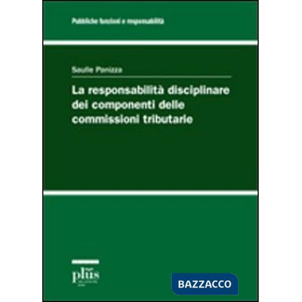 Responsabilità disciplinare dei componenti delle commissioni tributarie (La)