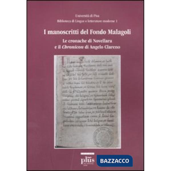 Manoscritti del fondo Malagoli. Le cronache di Novellara e il Chronicon di Angel