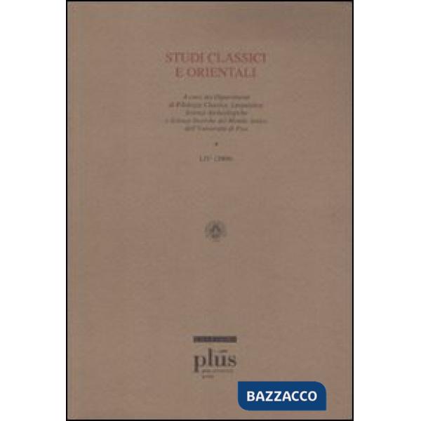 Studi classici e orientali (2008). Vol. 54