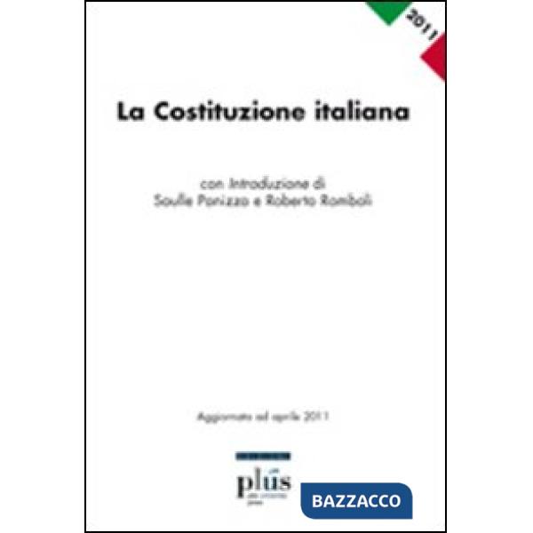 Costituzione italiana. Aggiornata ad aprile 2011 (La)