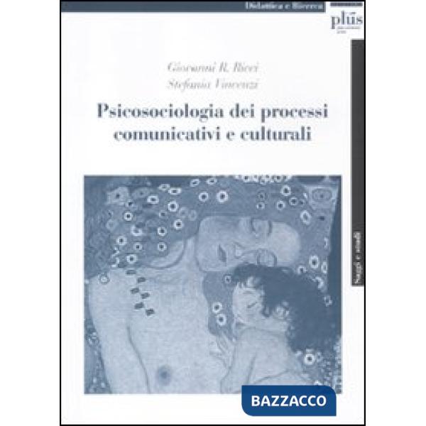 Psicosociologia dei processi comunicativi e culturali