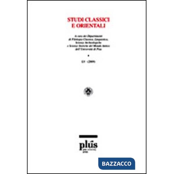 Studi classici e orientali (2009). Vol. 55
