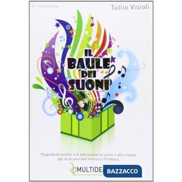 Baule dei suoni. Con CD Audio (Il)