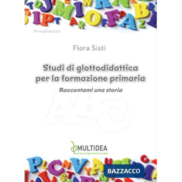 Studi di glottodidattica per la formazione primaria. Raccontami una storia