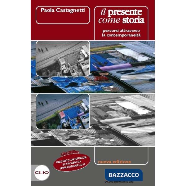 IL PRESENTE COME STORIA