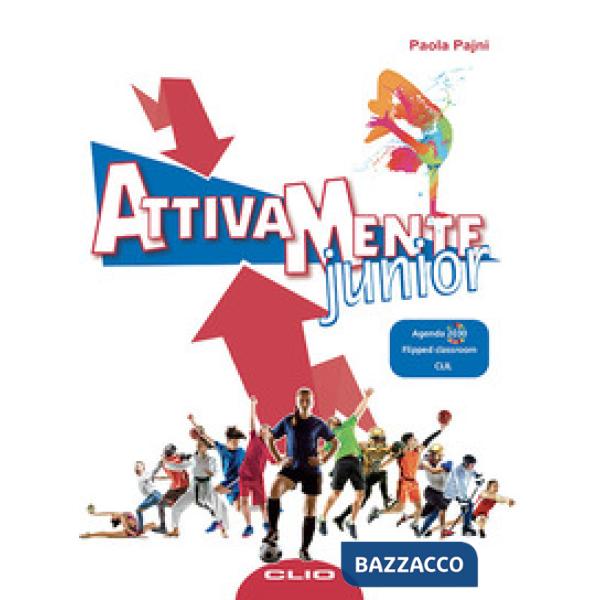 ATTIVAMENTE JUNIOR. CORSO DI SCIENZE MOTORIE E SPORTIVE