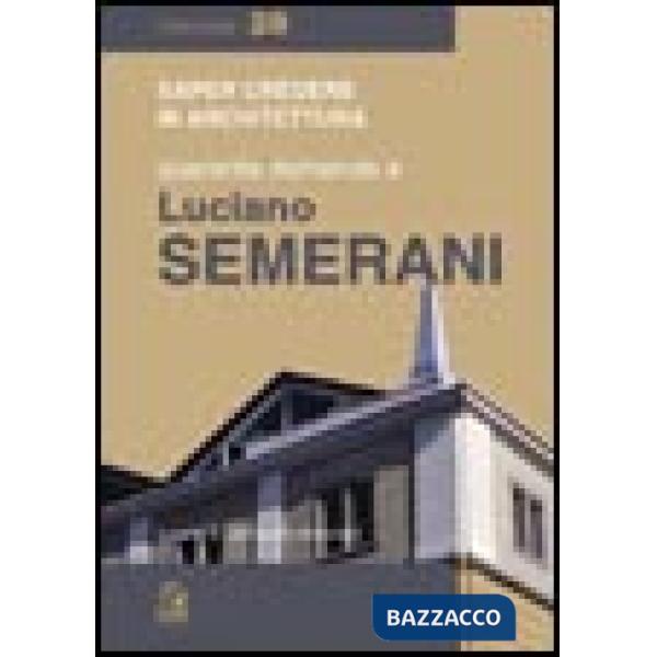 Quaranta domande a Luciano Semerani