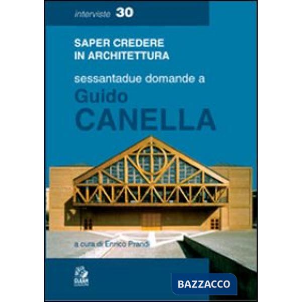 Sessantadue domande a Guido Canella