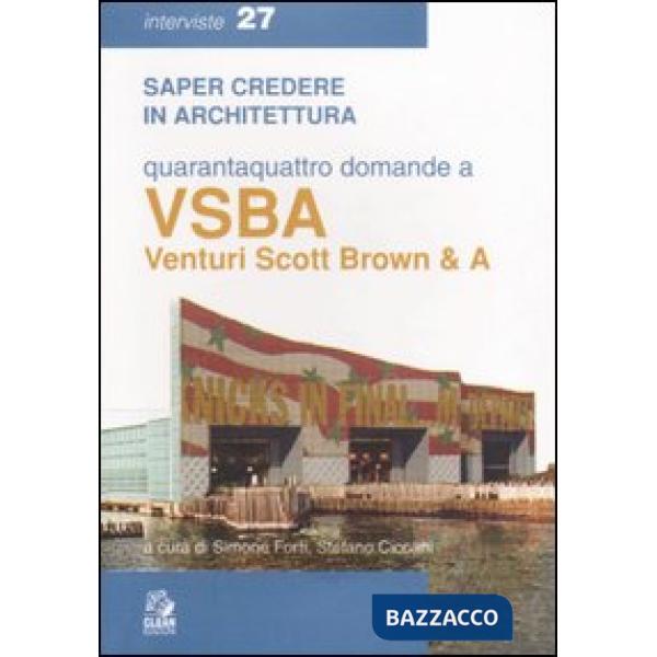 Quarantaquattro domande a VSBA. Venturi, Scott Brown & A